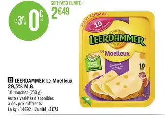 Géant Casino LEERDAMMER LEERDAMMER Le Moelleux 29,5% M.G offre