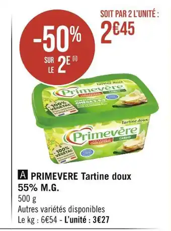 Géant Casino PRIMEVERE Tartine doux 55% M.G offre