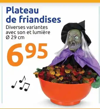 Action Plateau de Friandises offre