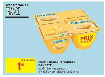 Intermarché Crème Dessert Vanille Danette offre