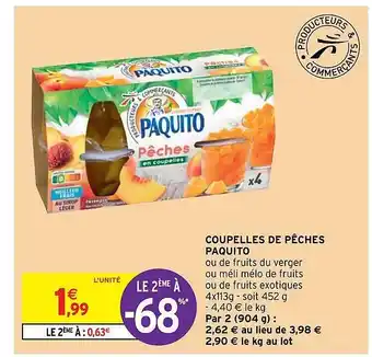 Intermarché Coupelles De Pêches Paquito offre