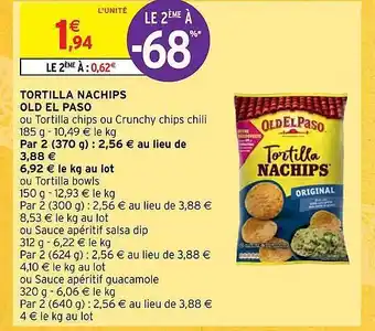 Intermarché Tortilla Nachips Old El Paso offre