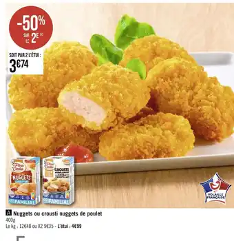 Géant Casino Père dodu Nuggets ou crousti nuggets de poulet offre