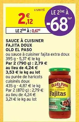 Intermarché Sauce à Cuisiner Fajita Doux Old El Paso offre