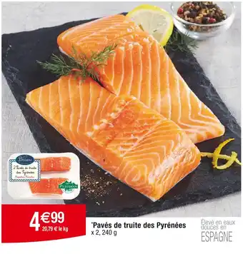 Cora x Carrefour Briau Pavés de truite des Pyrénées offre