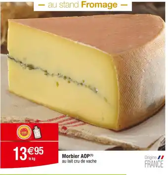 Cora x Carrefour Morbier AOP offre