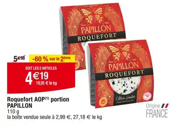 Cora x Carrefour PAPILLON Roquefort AOP portion offre