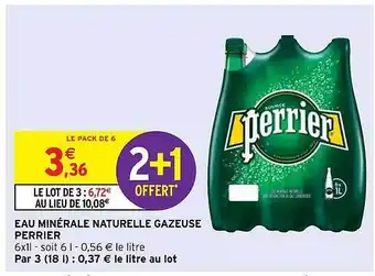 Intermarché Eau Minérale Naturelle Gazeuse Perrier offre