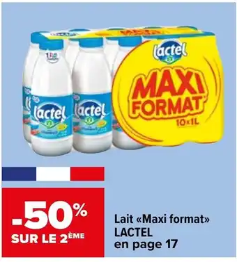 Carrefour Market Lait <<Maxi format>> LACTEL offre