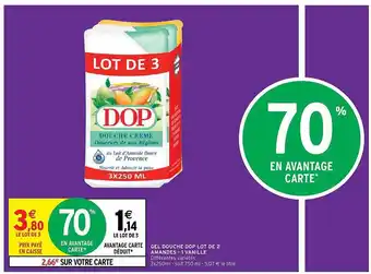 Intermarché Gel Douche Dop Lot De 1 Amandes - 1 Vanille offre
