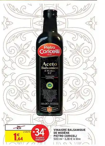 Intermarché Vinaigre Balsamique De Modène Pietro Coriceli offre