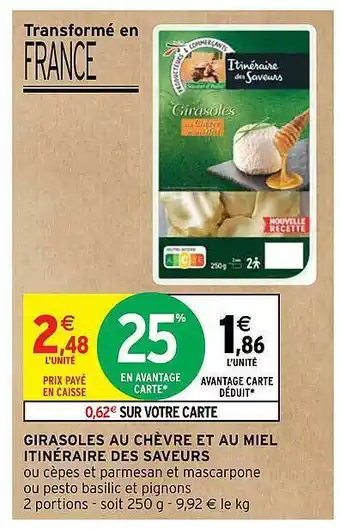 Intermarché Girasoles Au Chèvre Et Au Miel Itinéraire Des Saveurs offre