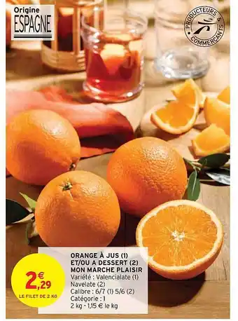 Orange à Jus Et-ou à Dessert Mon Marché Plaisir