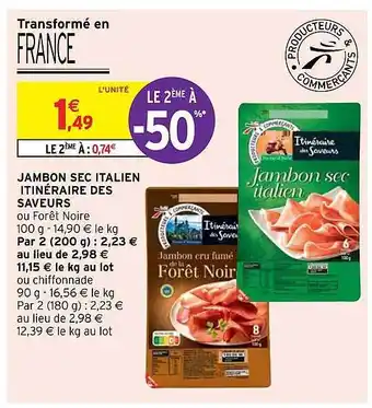 Intermarché Express Jambon Sec Italien Itinéraire Des Saveurs offre