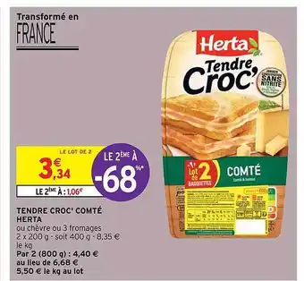 Intermarché Express Tendre Croc' Comté Herta offre