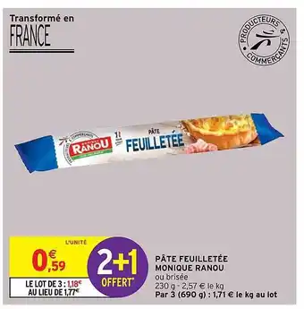 Intermarché Express Pâte Feuilletée Monique Ranou offre