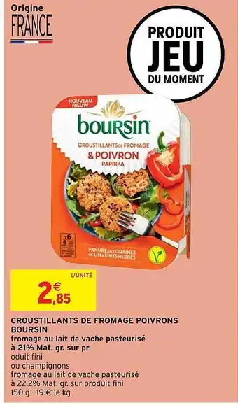Intermarché Express Croustillants De Fromage Poivrons Boursin offre
