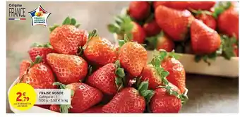 Intermarché Express Fraise Ronde offre
