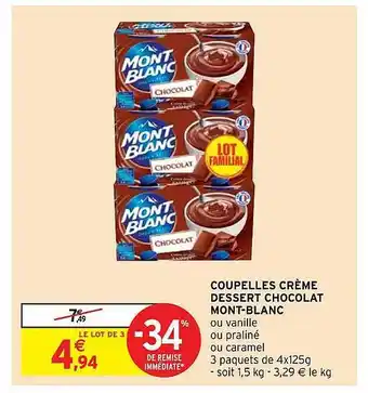 Intermarché Express Coupelles Crème Dessert Chocolat Mont-blanc offre