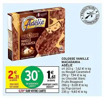 Intermarché Express Colosse Vanille Macadamia Adélie offre