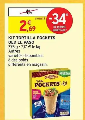 Intermarché Express Kit Tortilla Pockets Old El Paso offre
