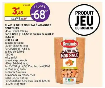 Intermarché Express Plaisirs Brut Non Salé Amandes Bénenuts offre