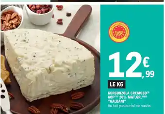 E.Leclerc Gorgonzola cremoso AOP 26%Mat gr offre
