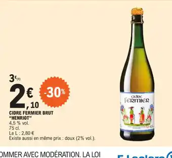 E.Leclerc Cidre fermier brut henriot offre