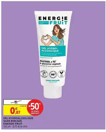 Gel Hydroalcoolique Sans Rinçage Energie Fruit