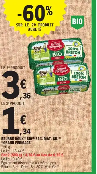 E.Leclerc Beurre doux bio 62% Mat gr grand fermage offre