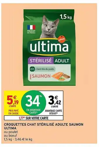 Intermarché Express Croquettes Chat Stérilisé Adulte Saumon Ultima offre