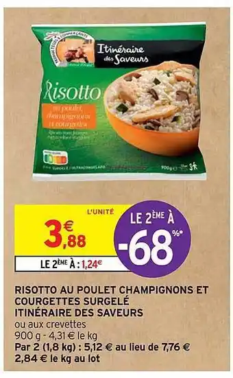 Intermarché Express Risotto Au Poulet Champignons Et Courgettes Surgelé Itinéraire Des Saveurs offre