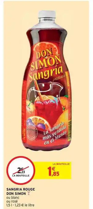 Intermarché Hyper Sangria Rouge Don Simon offre