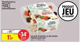 Intermarché Hyper Salade évasion La Deliziosa Pierre Martinet offre