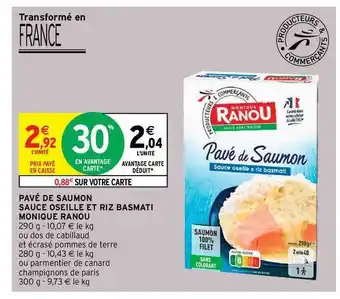 Intermarché Hyper Pavé De Samon Sauce Oseille Et Riz Basmati Monique Ranou offre