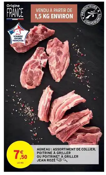Intermarché Hyper Agneau : Assortiment De Collier, Poitrine à Griller Ou Poitrine à Griller Jean Rozé offre