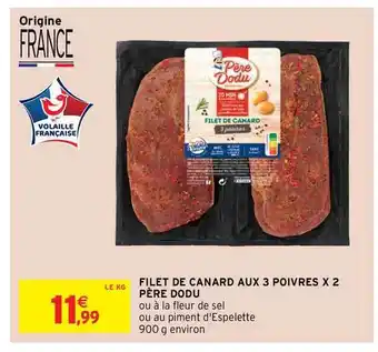 Intermarché Hyper Filet De Canard Aux 3 Poivres X2 Père Dodu offre