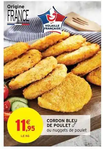 Intermarché Hyper Cordon Bleu De Poulet offre