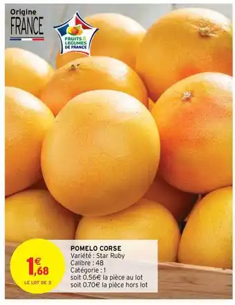 Intermarché Hyper Pomelo Corse offre