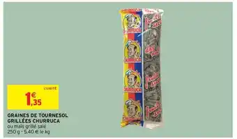 Intermarché Hyper Graines De Tournesol Grillées Churruca offre