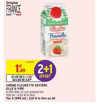 Intermarché Hyper Crème Fleurette Entière Elle & Vire offre