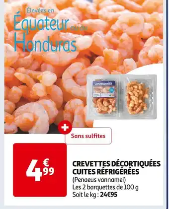 Auchan Supermarché CREVETTES DÉCORTIQUÉES CUITES RÉFRIGÉRÉES offre
