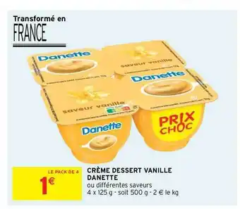 Intermarché Hyper Crème Dessert Vanille Danette offre