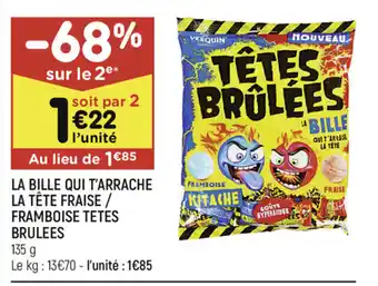 La Bille Qui T'Arrache La Tête Fraise Framboise Tetes Brulees