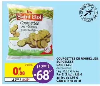 Intermarché Hyper Courgettes En Rondelles Surgelées Saint éloi offre