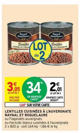 Intermarché Hyper Lentilles Cuisinées à L'auvergnate Raynal Et Roquelaure offre