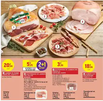 Intermarché Hyper Jambon De Parme Corte Del Gusto, Chiffonnade De Jambon Cru Italien Negroni, Chiffonnade De Jambon Cru Presto Chorte De Gusto, offre