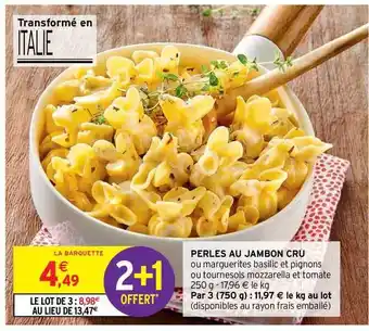 Intermarché Hyper Perles Au Jambon Cru offre