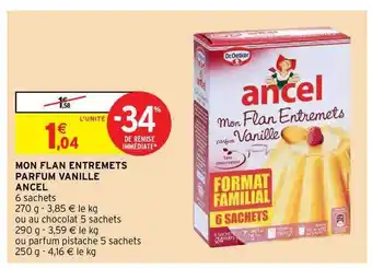 Intermarché Hyper Mon Flan Entremets Parfum Vanille Ancel offre