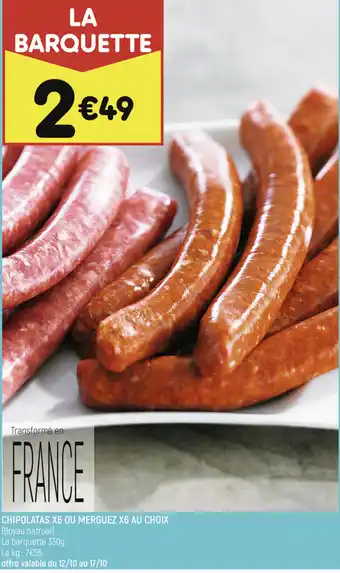 Leader Price Chipolatas X6 ou Merguez X6 au Choix offre